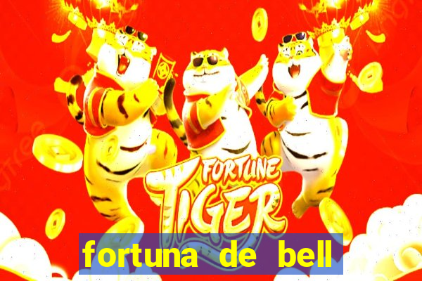 fortuna de bell marques 2024